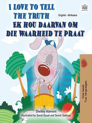 cover image of I Love to Tell the Truth Ek hou daarvan om die waarheid te praat